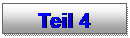 Textfeld: Teil 4